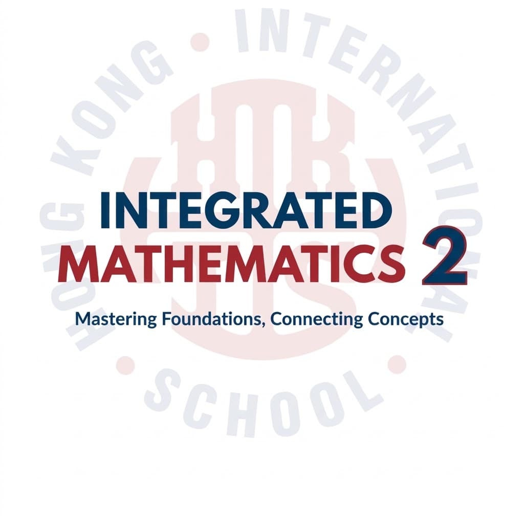 HKIS Integrated Math 2 (IM2)